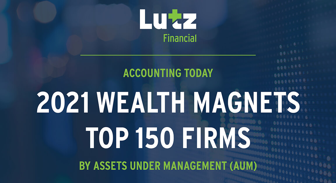 Lutz Financial Named an Accounting Today 2021 Wealth Magnet